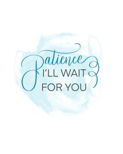STAFF CORE VALUE: PATIENCE